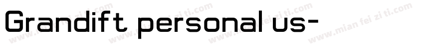 Grandift personal us字体转换
